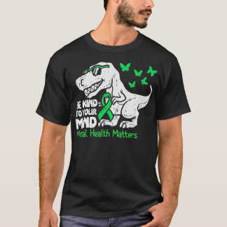 T-shirt Sensibilisation à la santé mentale Dino Funny Todd