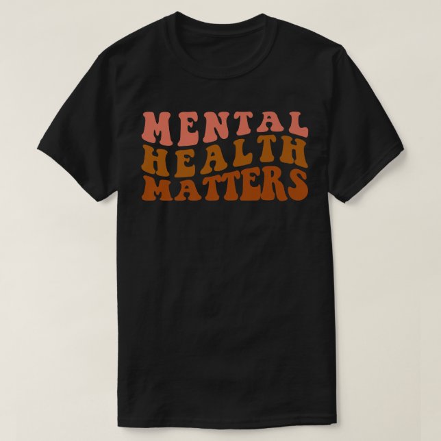 T-shirt Sensibilisation à la santé mentale Matière de sant (Design devant)