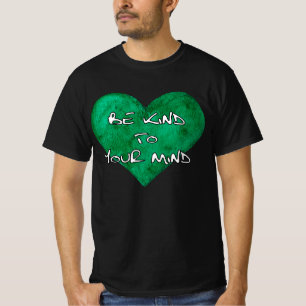 T-shirt Sensibilisation à la santé mentale - Soyez gentil