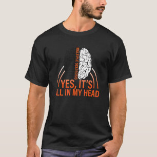 T-shirt Sensibilisation à la sclérose en plaques Oui Tout