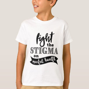 T-shirt Sensibilisation à la stigmatisation des problèmes 