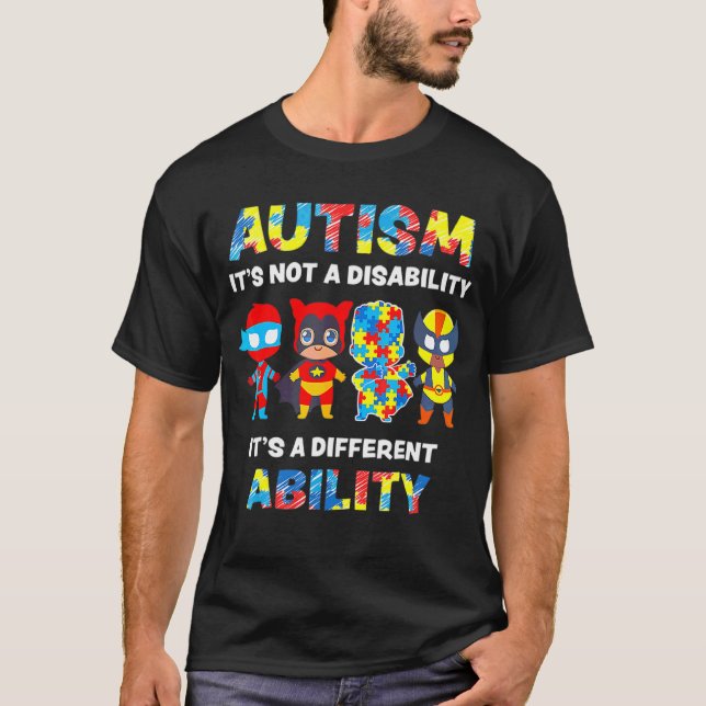 T-shirt Sensibilisation à l'autisme C'est une capacité dif (Devant)
