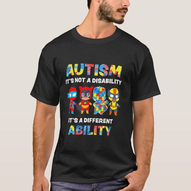 T-shirt Sensibilisation à l'autisme C'est une capacité dif (Devant)