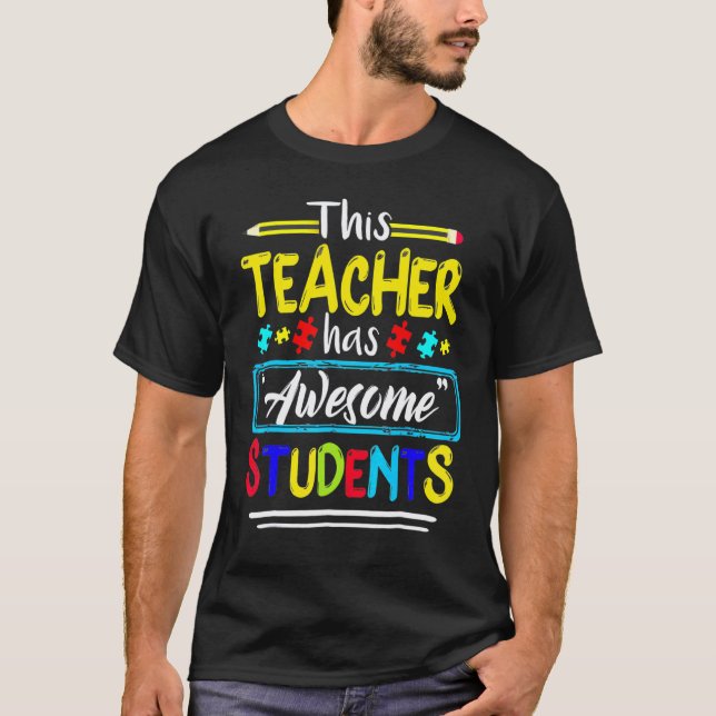 T-shirt Sensibilisation à l'autisme Cet enseignant a des é (Devant)