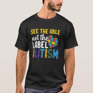 T-shirt Sensibilisation à l'autisme Voyez la capacité, pas