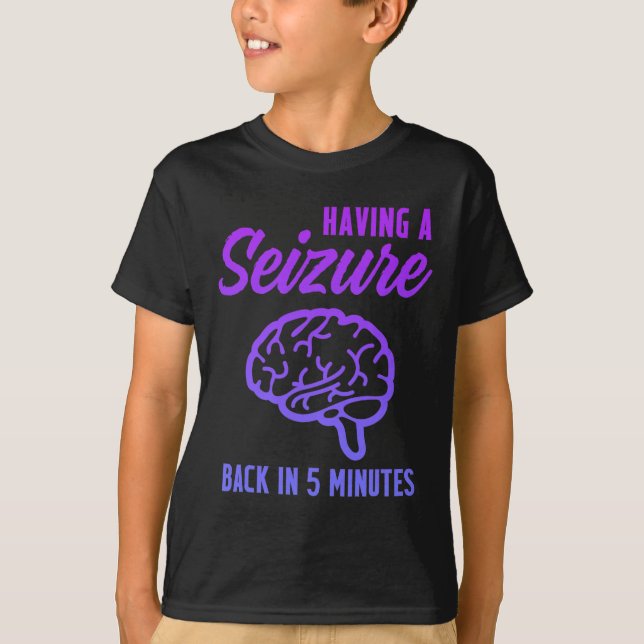 T-shirt Sensibilisation à l'épilepsie Avoir saisi Epilepti (Devant)