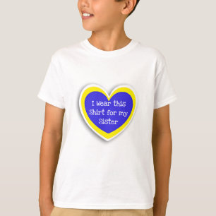 T-shirt SENSIBILISATION À SYNDROME DESCENDU Portez ceci po