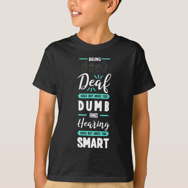 T-shirt Sensibilisation Asl American Sign Language Perte a (Devant)