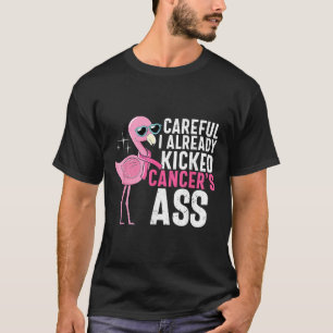T-shirt Sensibilisation au cancer Attention J'ai déjà vain