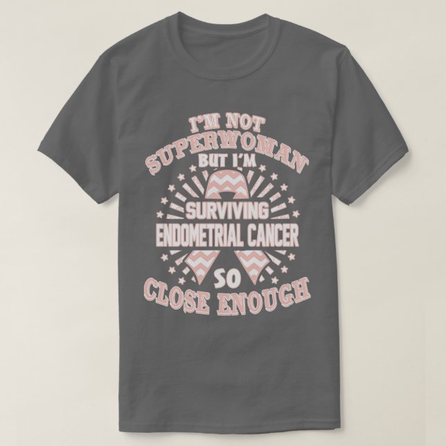 T-shirt Sensibilisation Au Cancer De L'Endomère Je Ne Suis (Design devant)