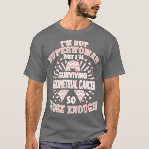 T-shirt Sensibilisation Au Cancer De L'Endomère Je Ne Suis