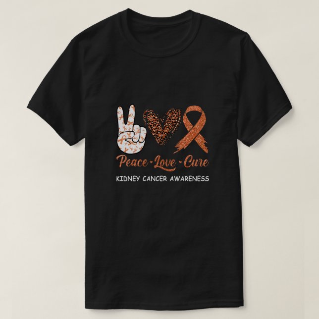 T-shirt Sensibilisation au cancer du rein Paix Amour Cure  (Design devant)