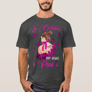 T-shirt Sensibilisation Au Cancer Du Sein En Octobre Nous