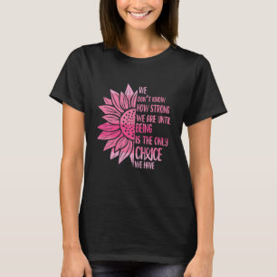 T-shirt Sensibilisation au cancer du sein, on ne sait pas