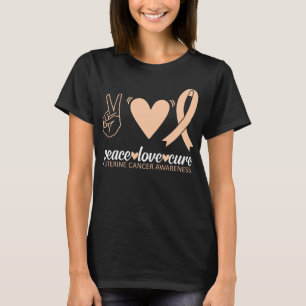 T-shirt Sensibilisation au cancer utérin Paix Amour Cure 