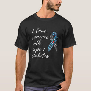 T-shirt Sensibilisation Au Diabète J'Aime Quelqu'Un Avec T