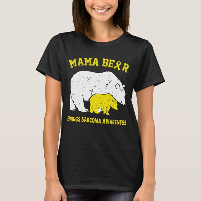 T-shirt Sensibilisation au SARCOME d'EWINGS de Mama Bear (Devant)