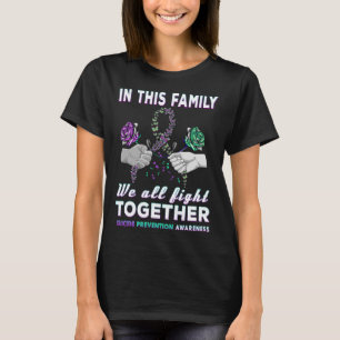 T-shirt Sensibilisation Au Suicide Dans Cette Famille Nous