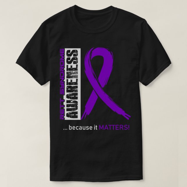 T-shirt Sensibilisation Au Syndrome De Rett Parce Que Son  (Design devant)