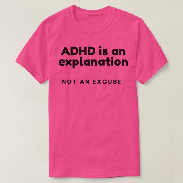 T-shirt Sensibilisation au TDAH Le TDAH est une explicatio (Design devant)