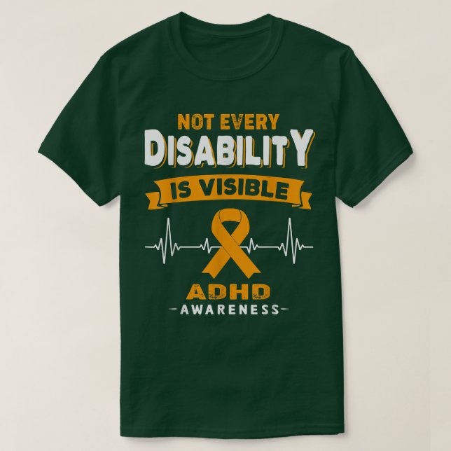 T-shirt Sensibilisation au TDAH Tous les handicaps ne sont (Design devant)