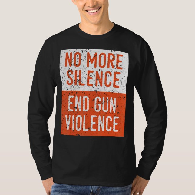 T-shirt Sensibilisation aux armes à feu Plus de silence Fi (Devant)