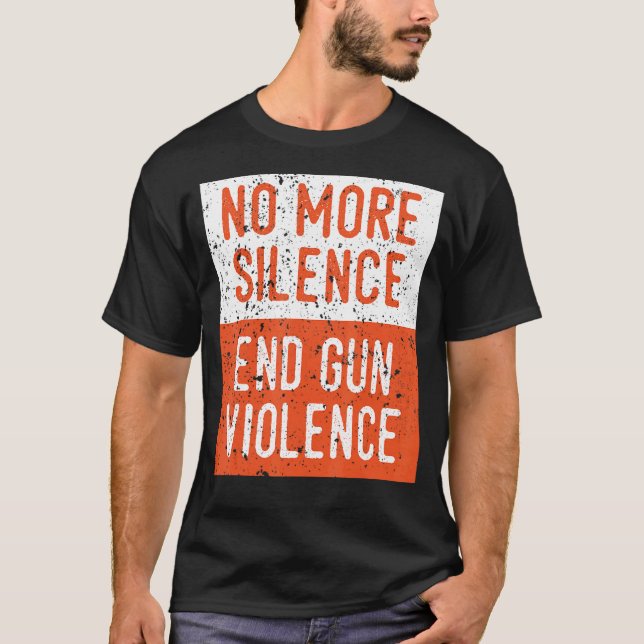 T-shirt Sensibilisation aux armes à feu Plus de silence Fi (Devant)