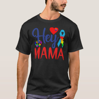 T-shirt Sensibilisation sur l'autisme Autisme Maman Hey Ma