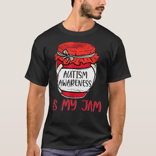 T-shirt Sensibilisation sur l'autisme Est Mon Jam mème mig (Devant)