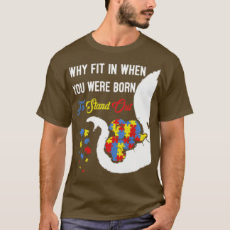 T-shirt Sensibilisation sur l'autisme Que Tu Es Né Pour De