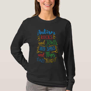 T-shirt Sensibilisation sur l'autisme Rocks Rolls Spins Et