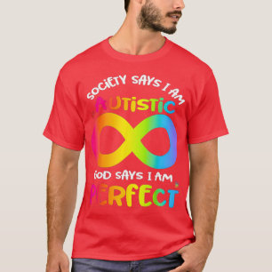 T-shirt Sensibilisation sur l'autisme Society dit que je s