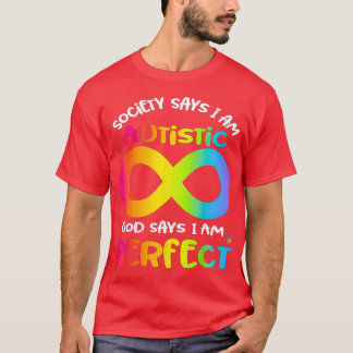 T-shirt Sensibilisation sur l'autisme Society dit que je s