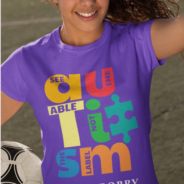 T-Shirt Sensibilisation sur l'autisme Voir La capacité pas (Autism Awareness See The Able Not the Label T-Shirt)