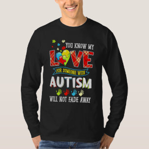 T-shirt Sensibilisation sur l'autisme Vous Savez Que Ma Vo
