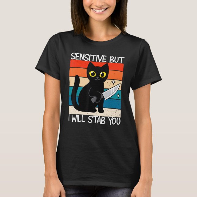 T-shirt Sensible Mais Je Vais Te Tirer Un Chat (Devant)