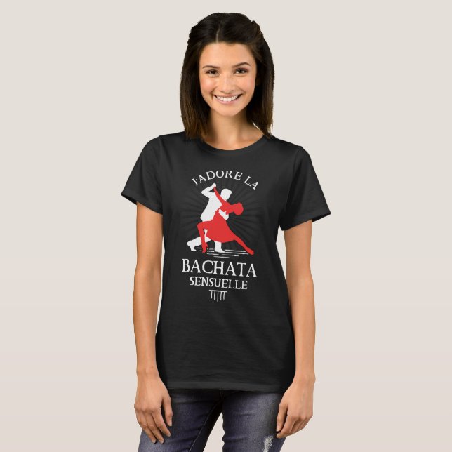 T-shirt Sensuelle de bachata de La de J'adore (Devant entier)