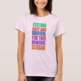 T-shirt Sentez Cosy et Gratuit-Les Bénédictions D'Automne 