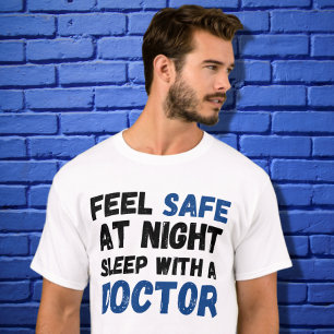 T-shirt Sentez En Sécurité La Nuit Dormir Avec Un Médecin