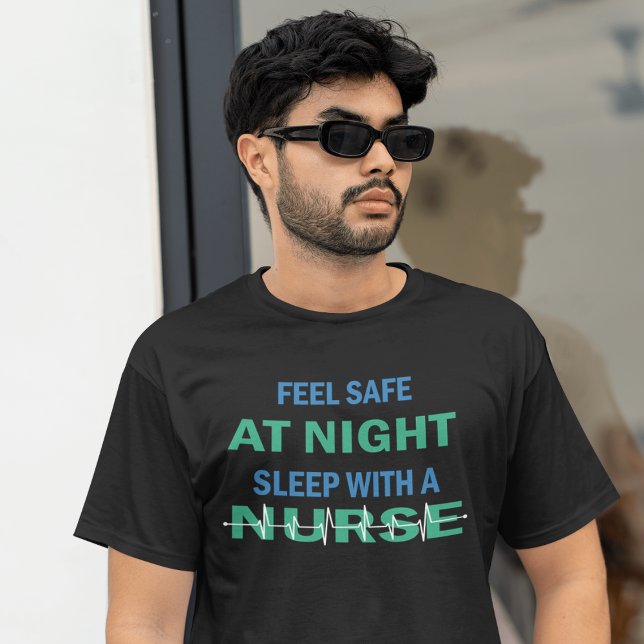T-shirt Sentez En Sécurité La Nuit Dormir Avec Une Infirmi (Créateur téléchargé)