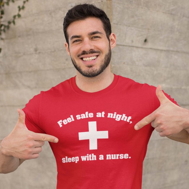 T-shirt Sentez En Sécurité La Nuit. Dors Avec Une Infirmiè (Créateur téléchargé)