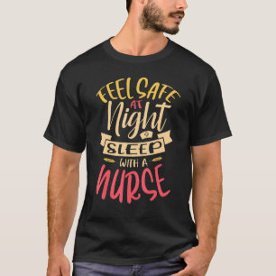 T-shirt Sentez En Sécurité La Nuit Sommeil Avec Une Infirm