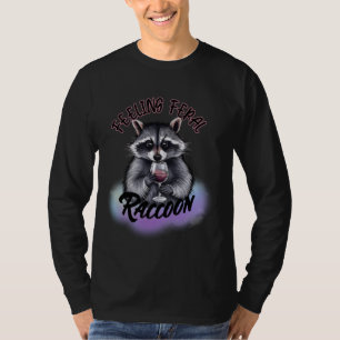 T-shirt Sentez Feral Raccoon Fun Raccoon Vine Raccoon Mem