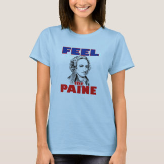 T-shirt Sentez la chemise des femmes de Paine
