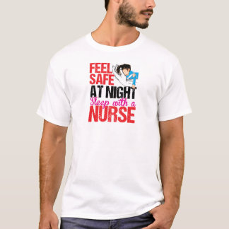 T-shirt Sentez-vous en sécurité la nuit avec une infirmièr