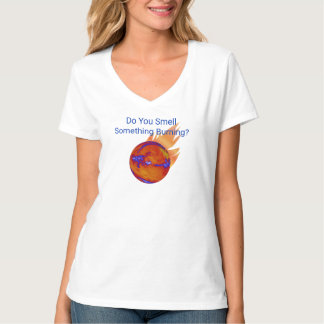 T-shirt Sentez-Vous Quelque Chose Qui Brûle Le Changement 