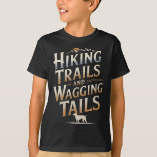 T-shirt Sentiers de randonnée et queues qui remuent Randon