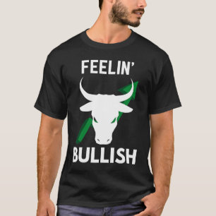 T-shirt Sentiment Bullish Stock Trader Crypto Investisseur