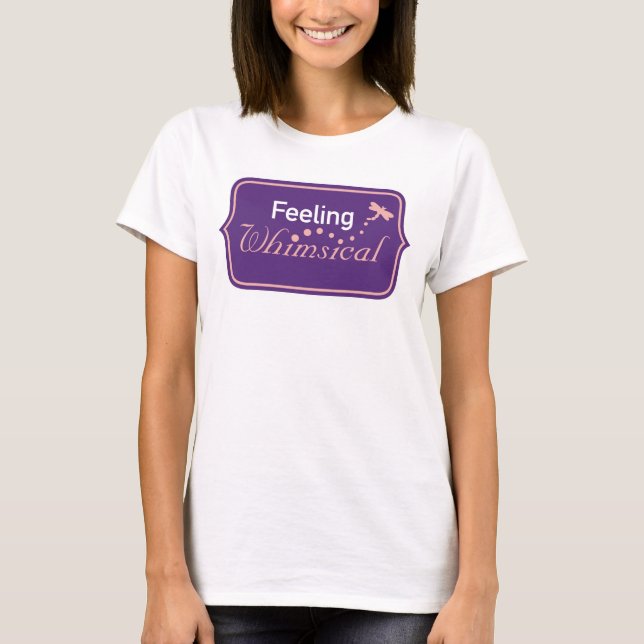 T-shirt Sentiment Fantaisiste (Devant)