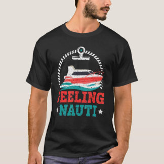 T-shirt Sentiment Nauti Navire Capitaine Seafarer Nautical